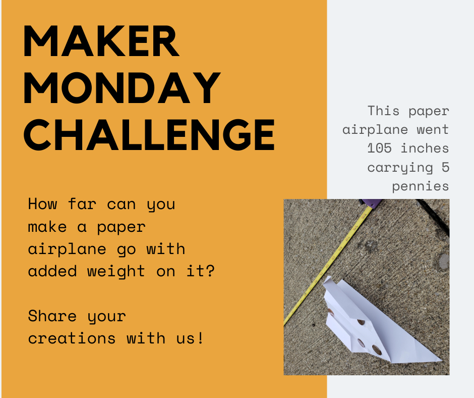 Maker Monday Challenge- Bedford Public Library Bedford, IN