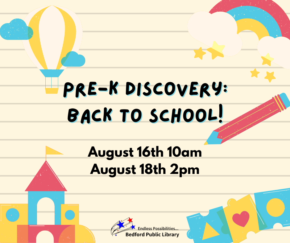 Pre-K Discovery: Back to School! August 16 at 10 am and August 18 at 2 pm.