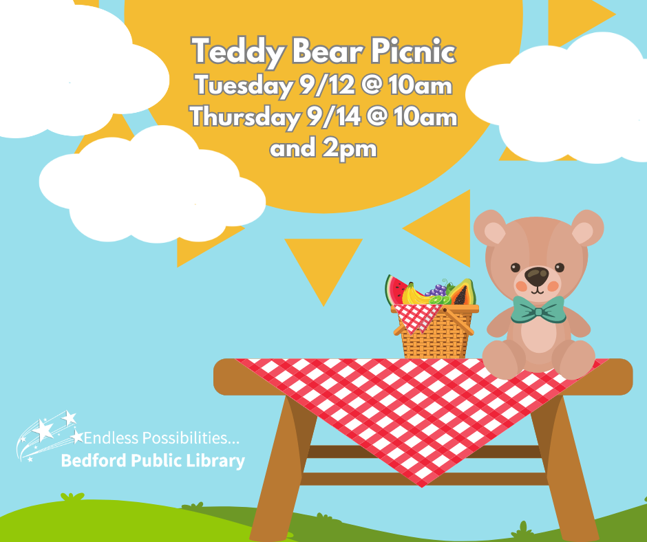 Join Hannah for a Teddy Bear Picnic! Bring your favorite stuffy, come listen to a story, and enjoy a snack. For preschool ages 3-5 years. Registration required.