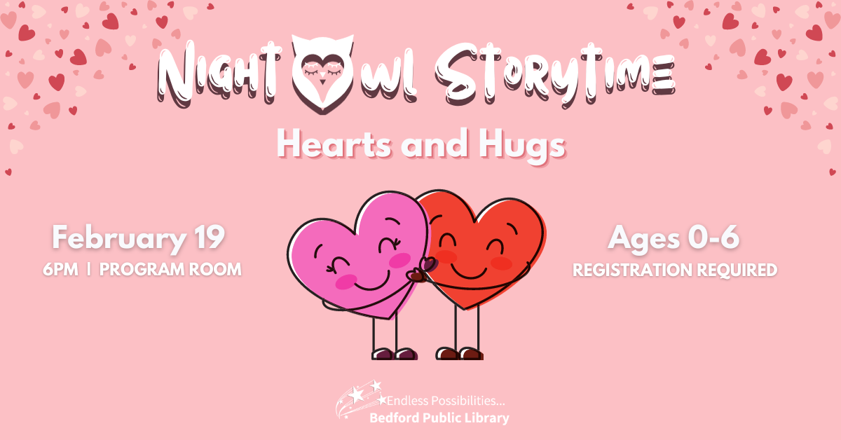 NightOwl: Hearts & Hugs on Feb 19 at 6pm