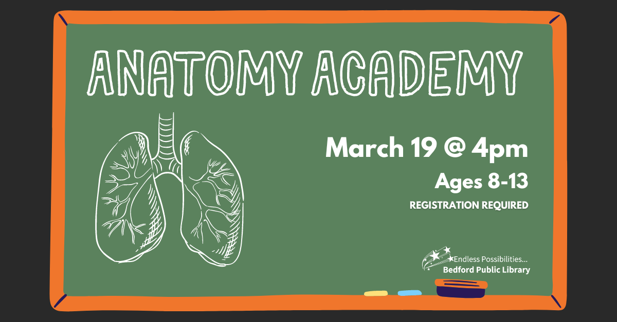 Anatomy Academy on March 19 at 4pm for ages 8-13