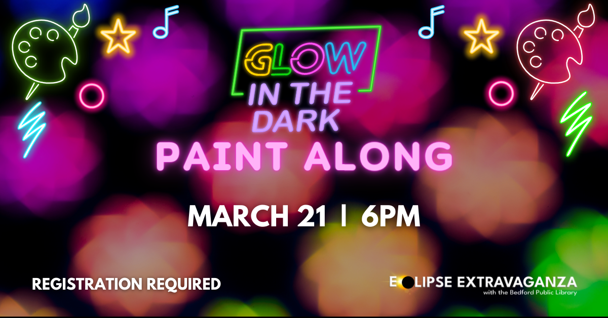 Glow in the Dark Paint Along on March 21 at 6pm