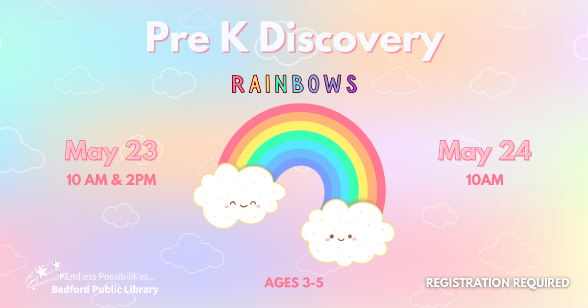 Pre K Discovery on May 23 at 10am and 2pm; May 24 at 10am