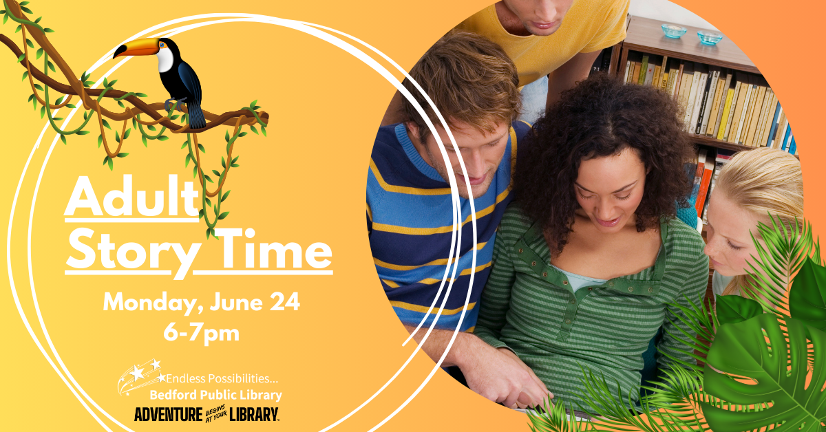 Adult Story Time on Monday June 24th at 6pm