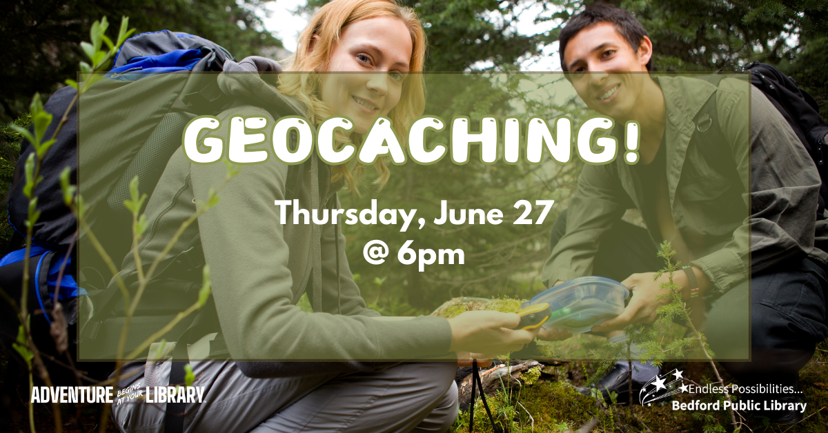Geocaching on Thursday, June 27th at 6pm