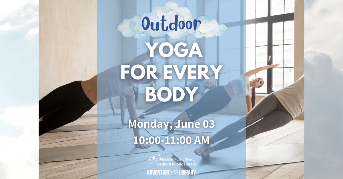 Outdoor Yoga on June 3rd from 10am to 11am. Registration required