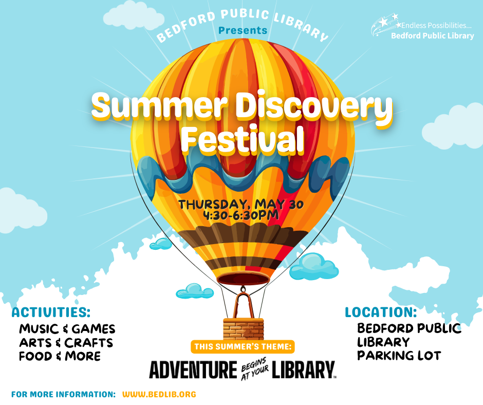 Summer Discovery Festival on May 30 from 4:30-6:30pm. Free event for people off all ages