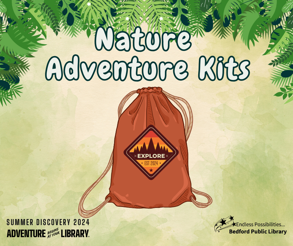 Nature Adventure kit available June 1 while supplies last