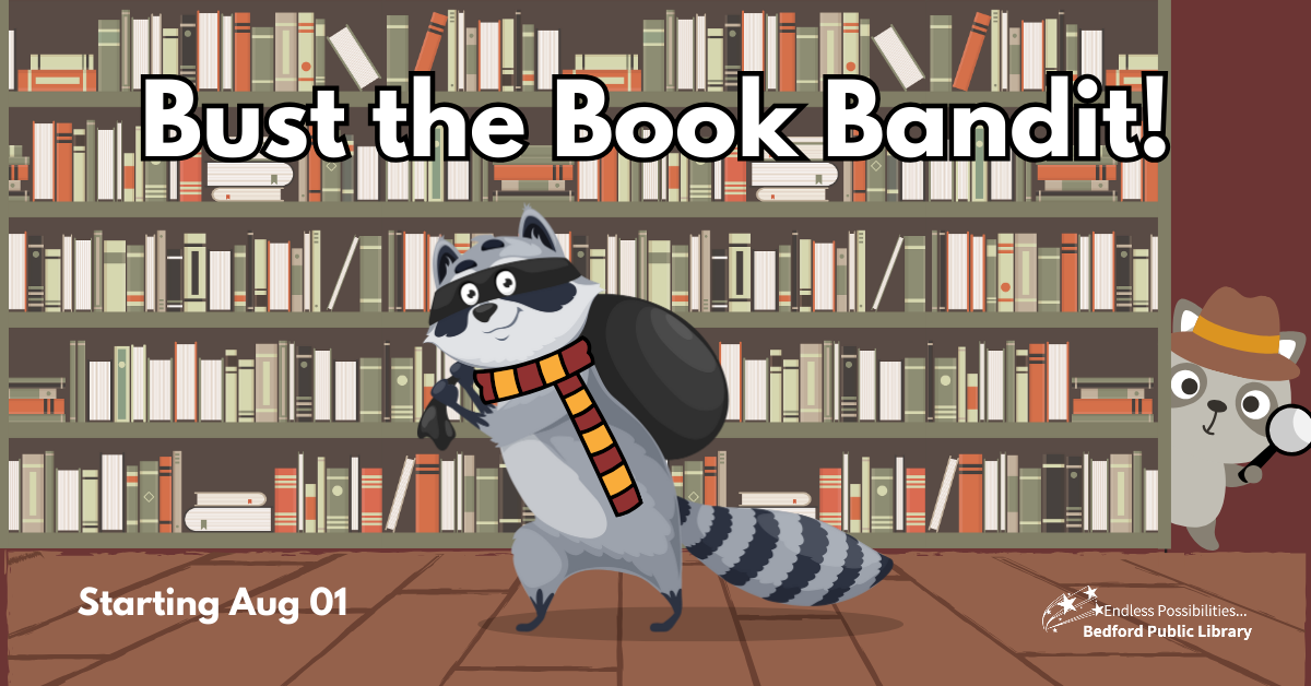 Bust the Book Bandit August STEAM Kit starting Aug 1 (while supplies last)