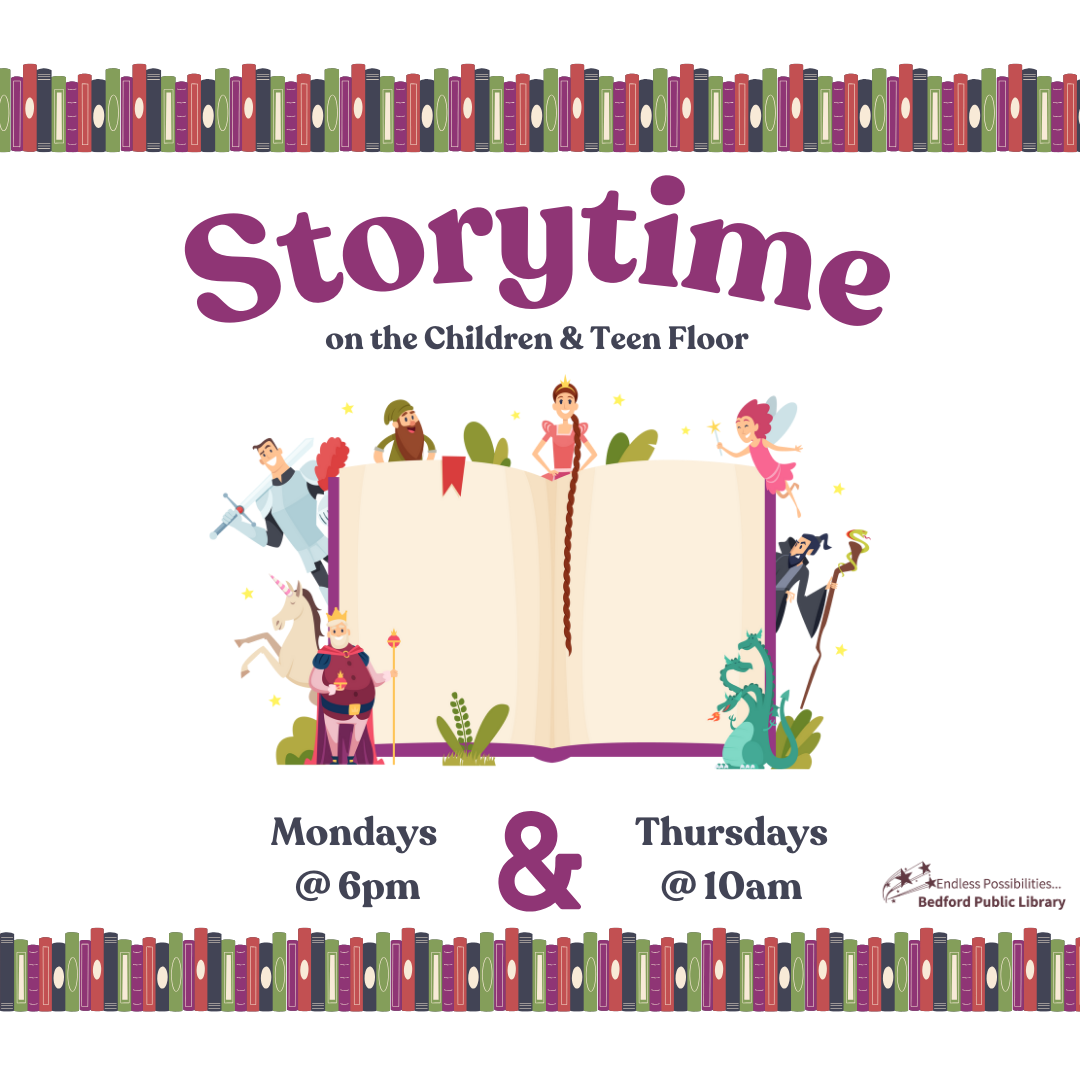 Storytime on the Children and Teen floor every Monday at 6pm and Thursday at 10am!