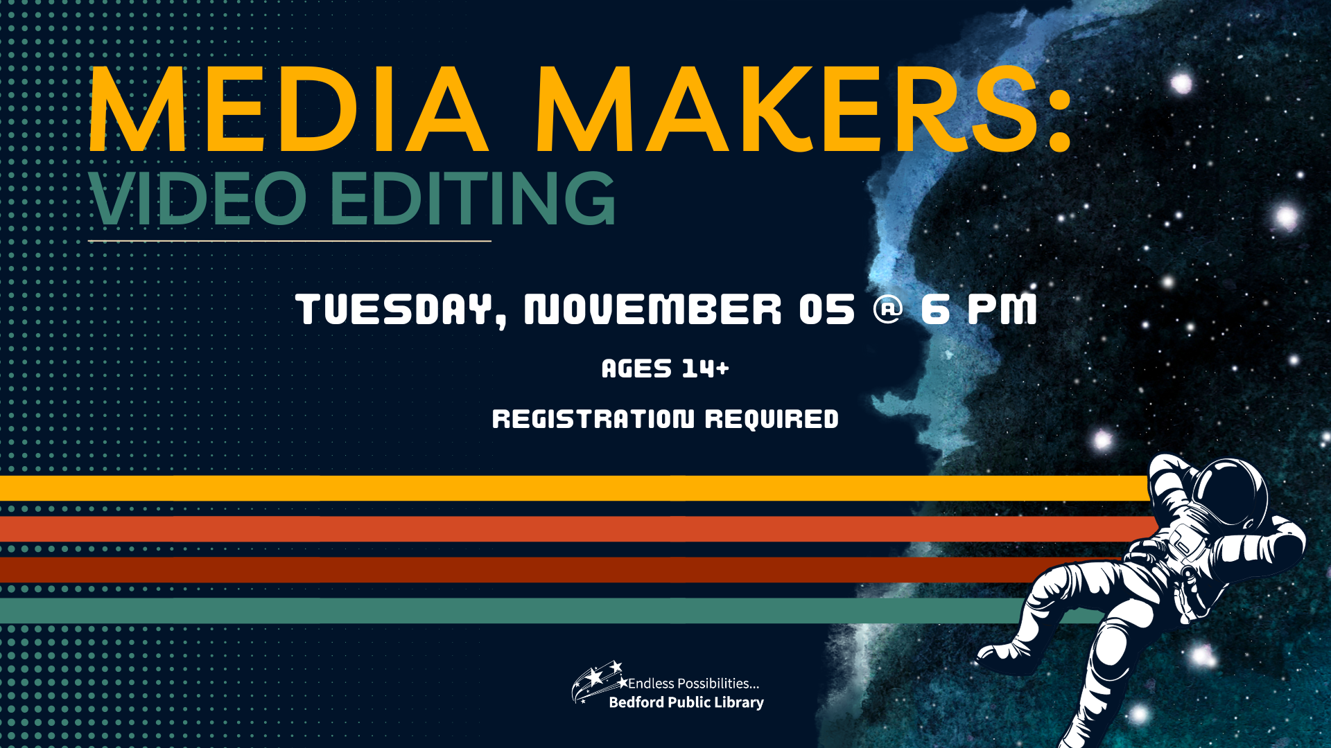 Media Makers: Video Editing on November 5 at 6pm