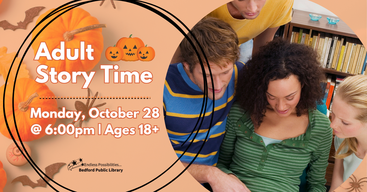 Adult Story Time on Monday Oct 28 at 6pm. No registration required.